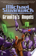 Gravitys Angels Michael Swanwick