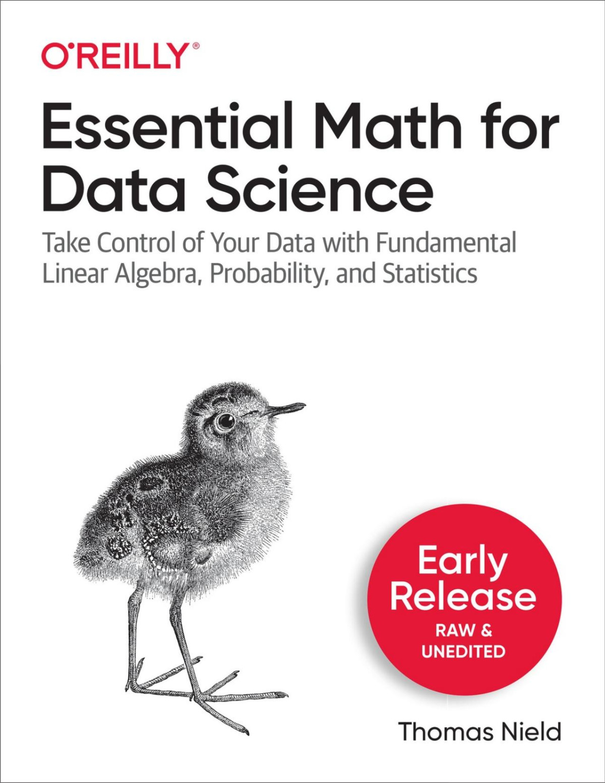 Essential Math For Data Science Third Early Release 1st Edition Thomas Nield