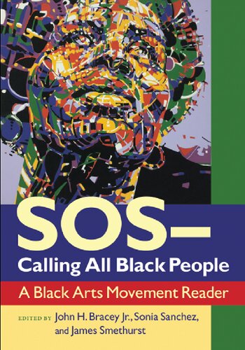 Soscalling All Black People A Black Arts Movement Reader 1st Edition John H Bracey Editor