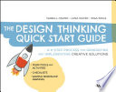 The Design Thinking Quick Start Guide A 6step Process For Generating And Implementing Creative Solutions 1st Edition Osann