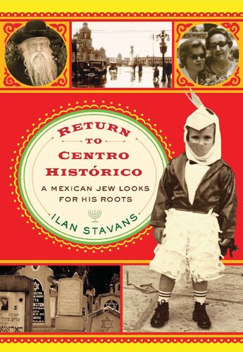 Return To Centro Histrico A Mexican Jew Looks For His Roots Ilan Stavans