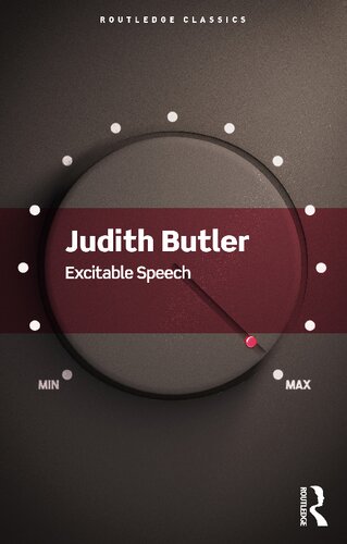 Excitable Speech A Politics Of The Performative Routledge Classics Judith Butler