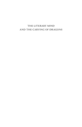 The Literary Mind And The Carving Of Dragons Liu Hsieh Vincent Yuchung Shih