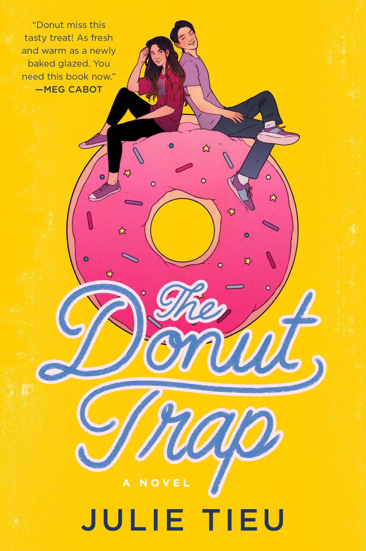 The Donut Trap 1st Edition Julie Tieu