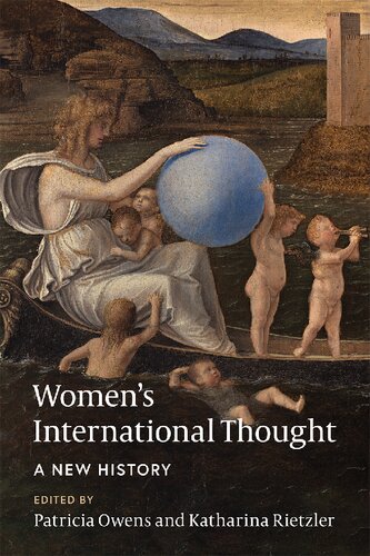 Womens International Thought A New History Patricia Owens Katharina Rietzler