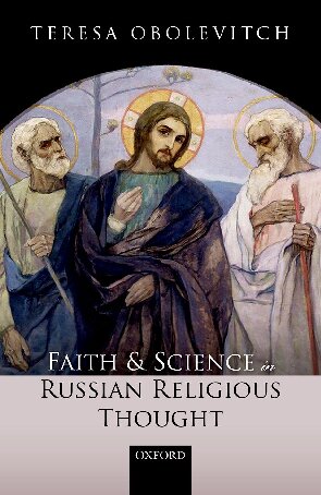Faith And Science In Russian Religious Thought Teresa Obolevitch