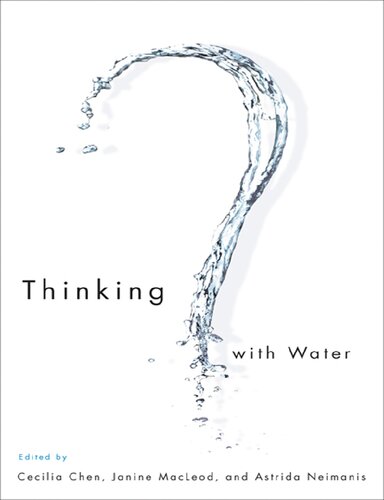 Thinking With Water 1st Edition Cecilia Chen Ed Janine Macleod Ed