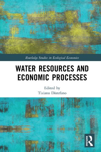 Water Resources And Economic Processes 1st Edition Tiziano Distefano Editor