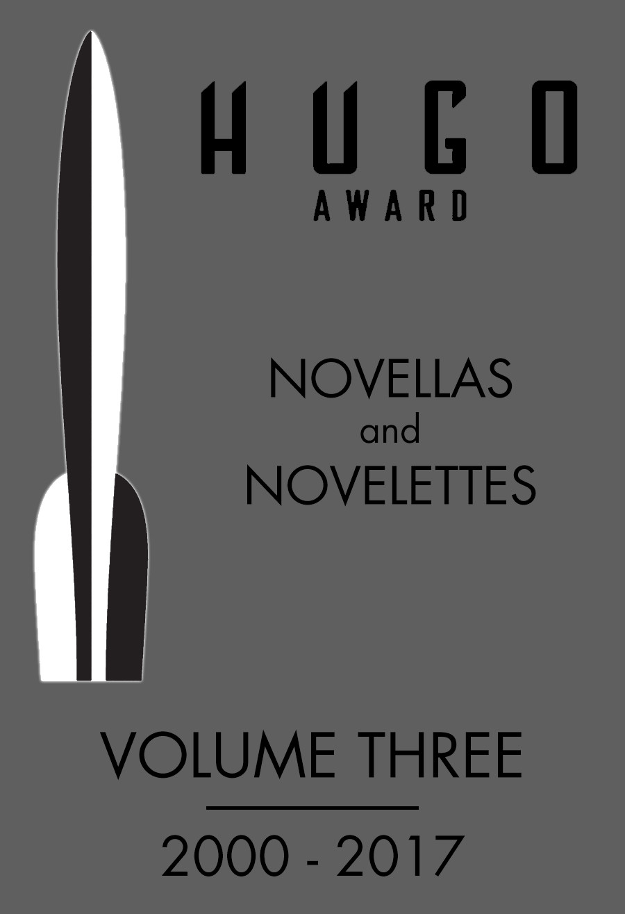 Hugo Award Novellas And Novelettes Volume Three 20002017 Jerry Ebooks 2017 Jerry Ebooks
