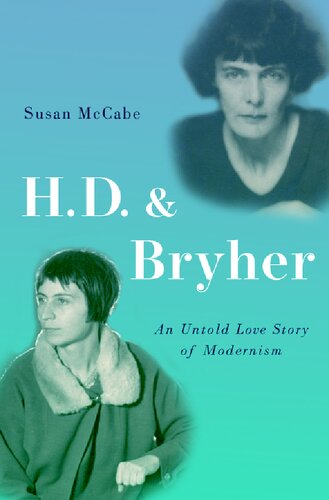 H D Bryher An Untold Love Story Of Modernism Susan Mccabe