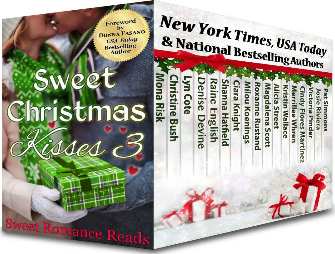 Sweet Christmas Kisses 3 A Bundle Of 17 Wholesome Holiday Romances Mona Risk