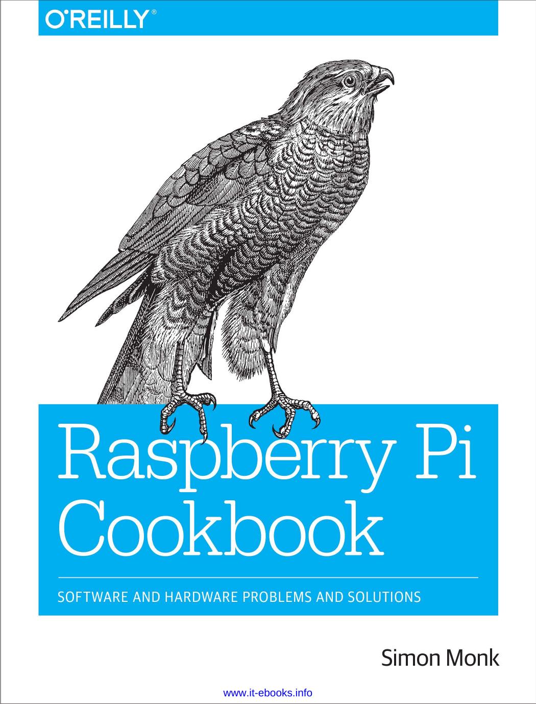 Raspberry Pi Cookbook 1st Edition Simon Monk