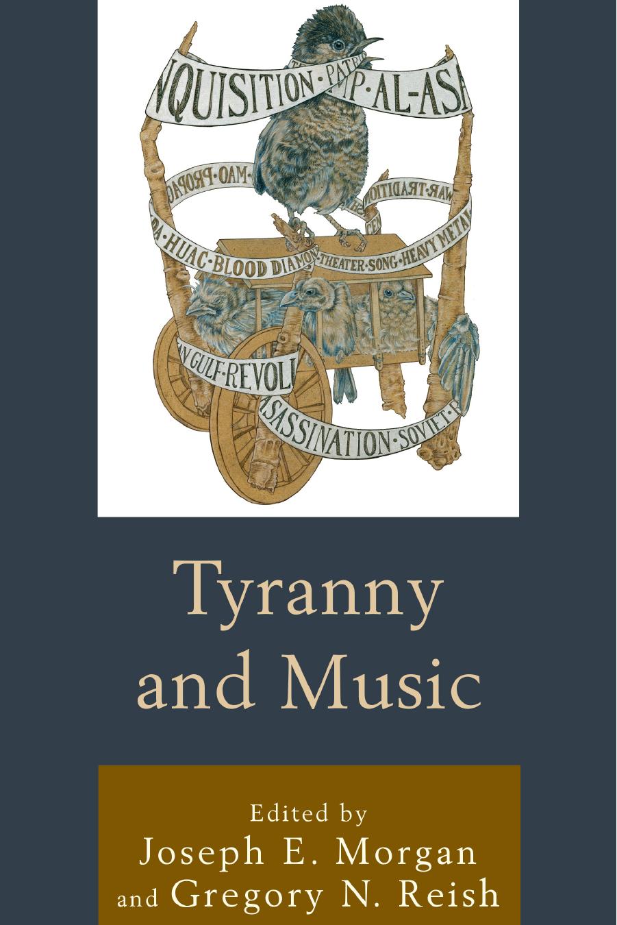 Tyranny And Music 1st Edition Joseph E Morgan