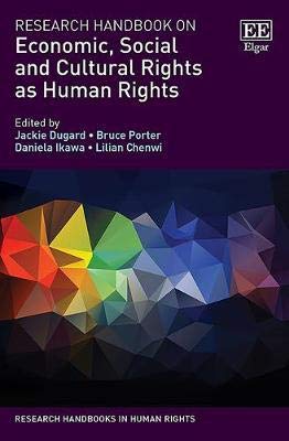 Research Handbook On Economic Social And Cultural Rights As Human Rights Research Handbooks In Human Rights Series Jackie Dugard