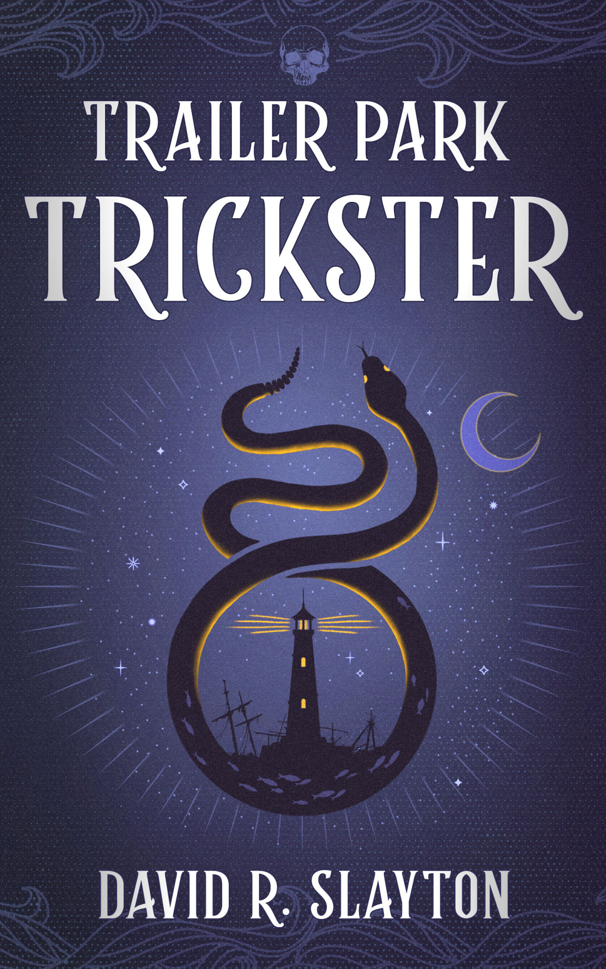 Trailer Park Trickster Adam Binder Book 2 David R Slayton