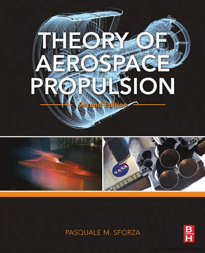 Theory Of Aerospace Propulsion 2nd Edition Pasquale M Sforza