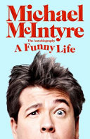 A Funny Life Main Market Michael Mcintyre
