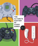 The Ultimate History Of Video Games Volume 2 Nintendo Sony Microsoft And The Billiondollar Battle To Shape Modern Gaming Kent