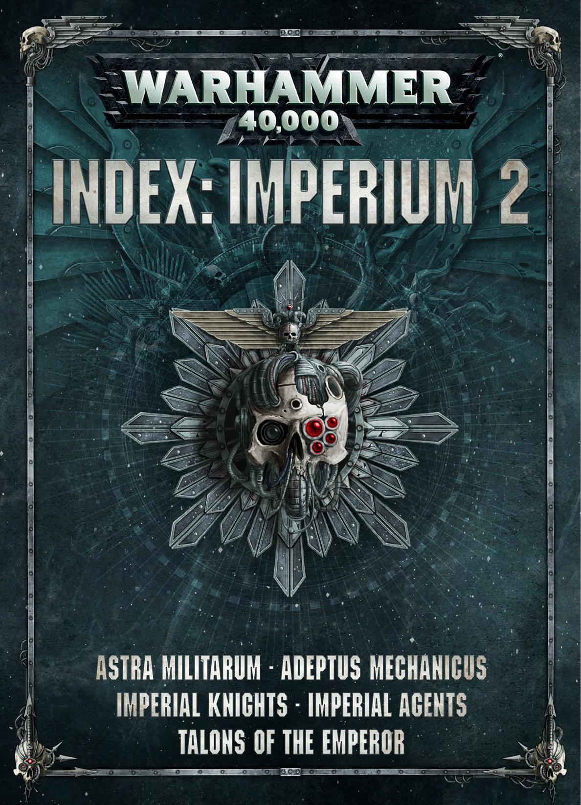 Warhammer 40000 Index Imperium 2 8th Edition Games Workshop Ltd