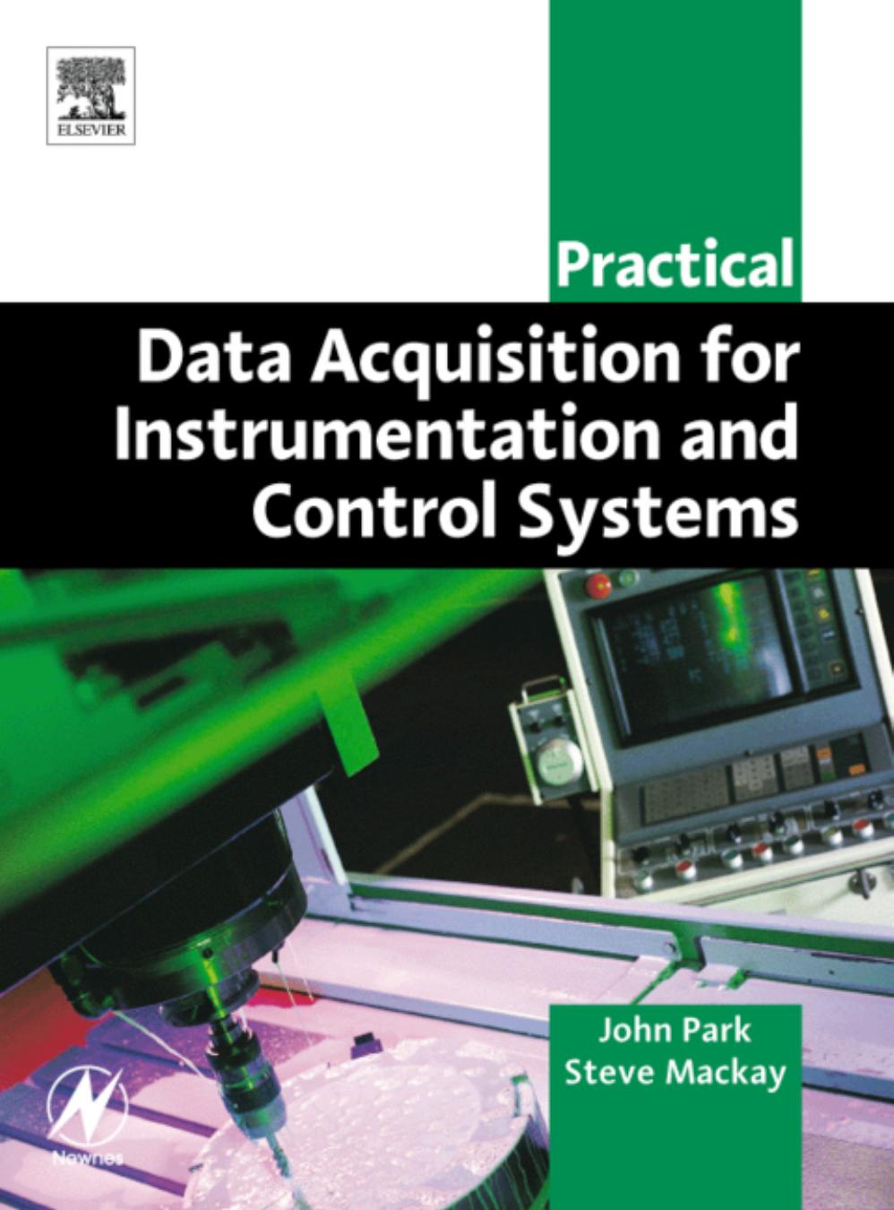 Practical Data Acquisition For Instrumentation And Control Systems 1st Edition John Park