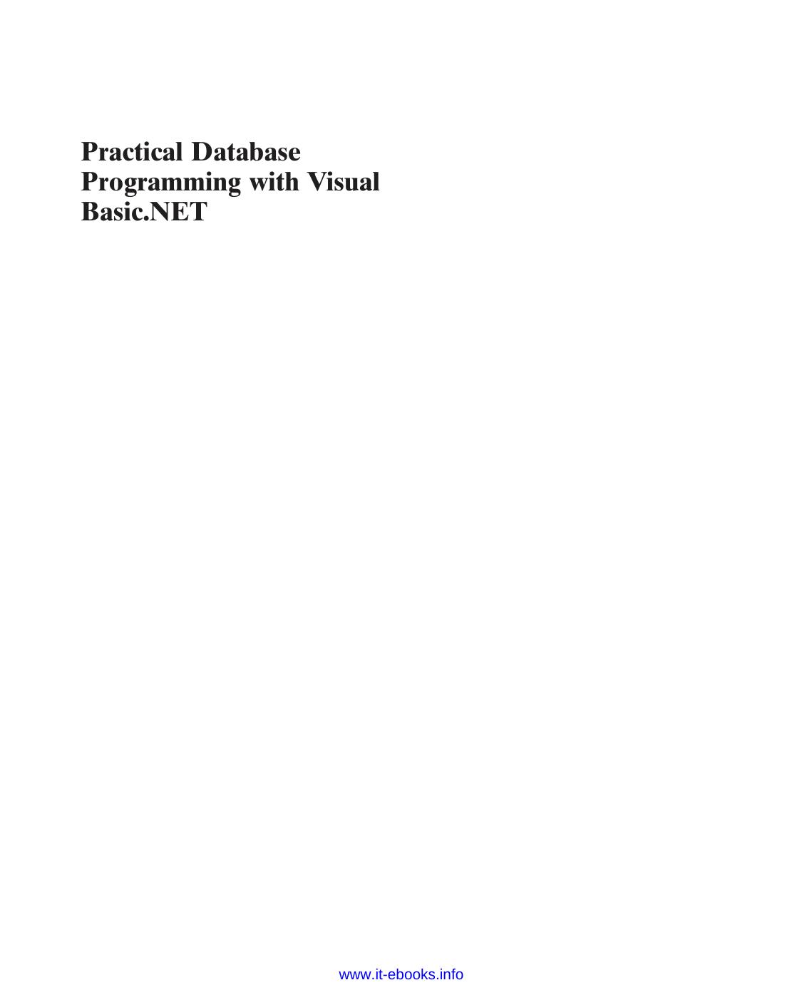 Practical Database Programming With Visual Basicnet 2nd Edition 2nd Edition Ying Bai