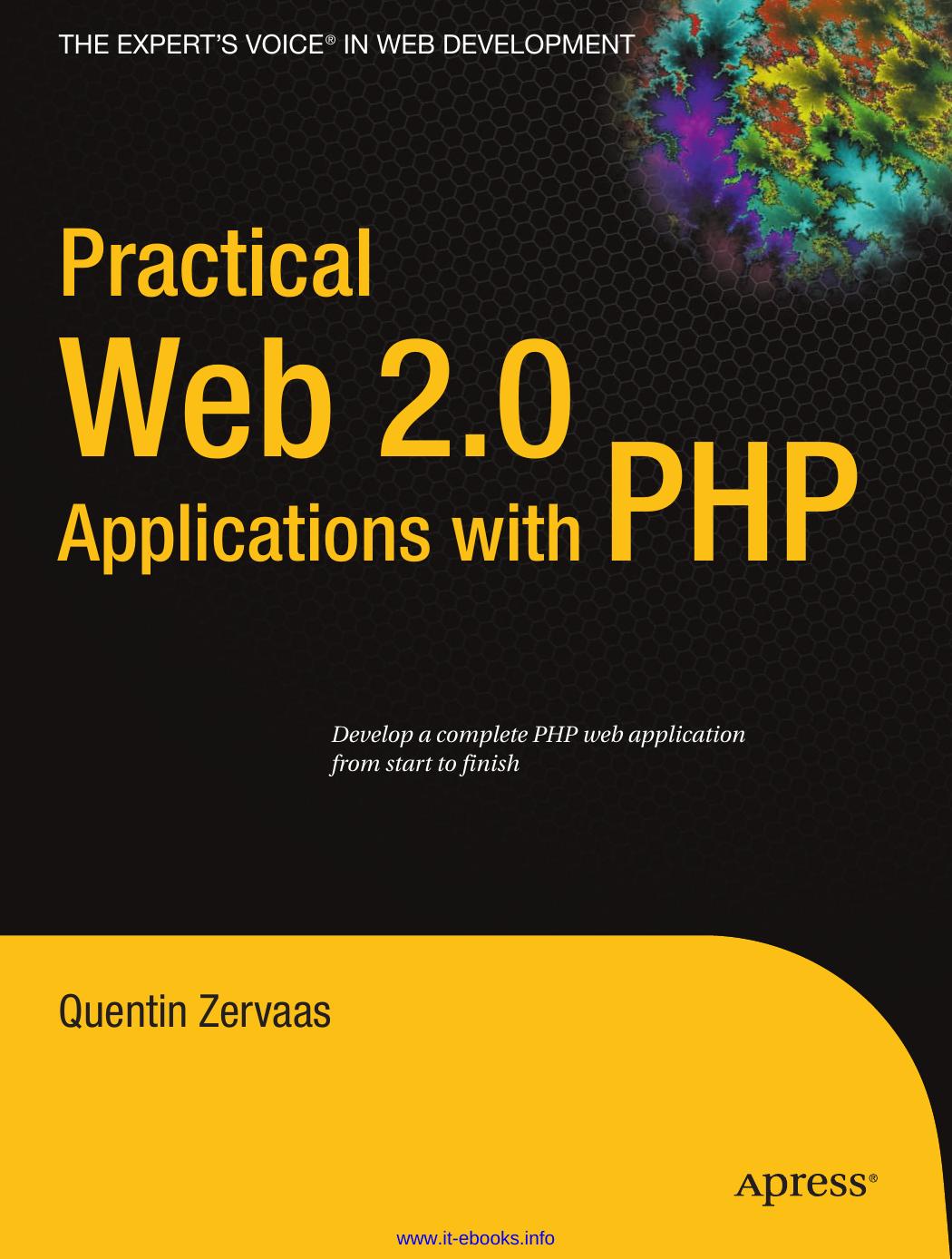 Practical Web 20 Applications With Php 1st Edition Quentin Zervaas