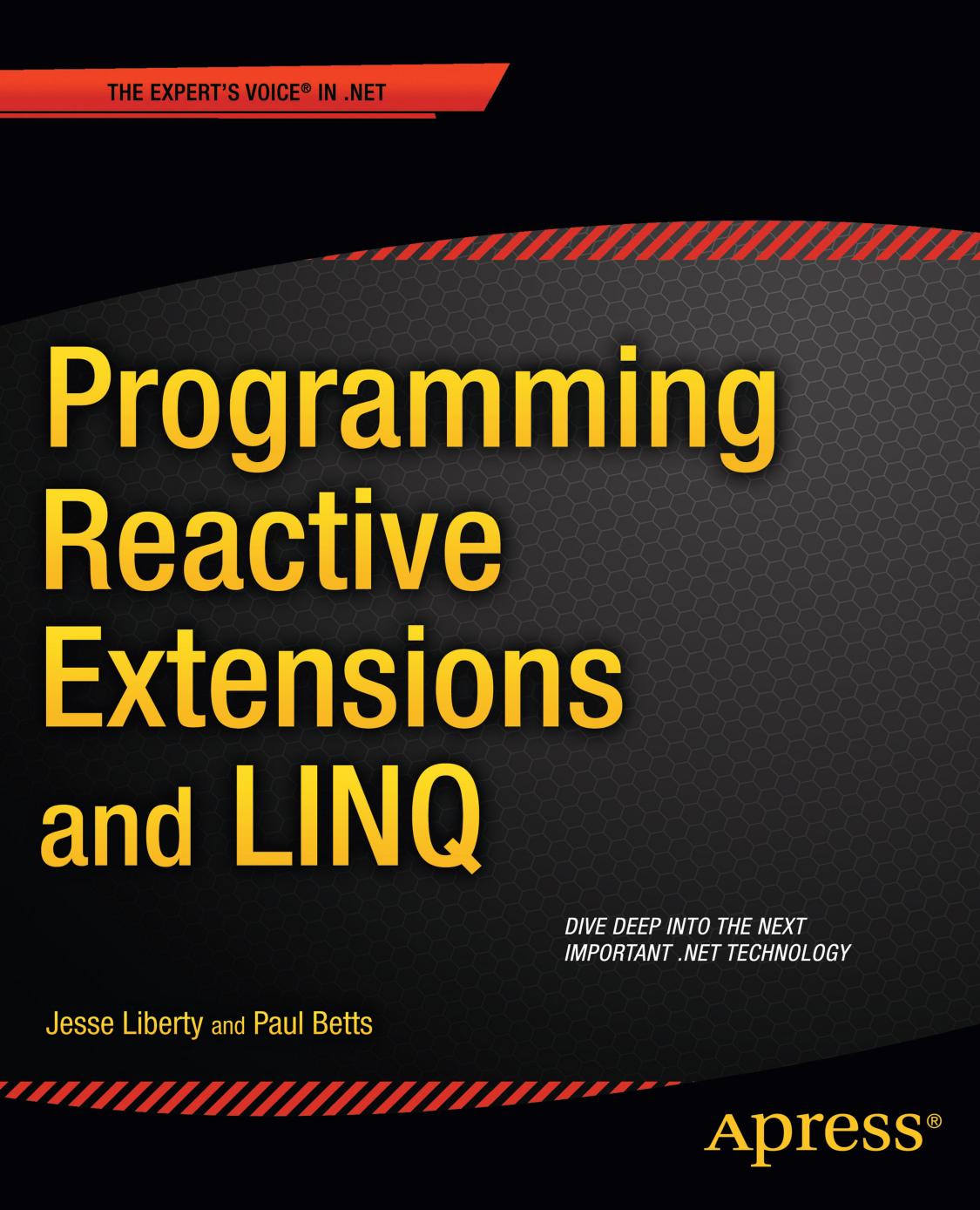 Programming Reactive Extensions And Linq 1st Edition Jesse Liberty