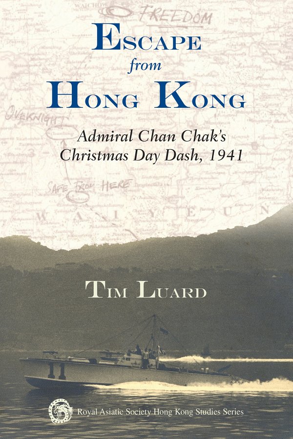 Escape From Hong Kong Tim Luard