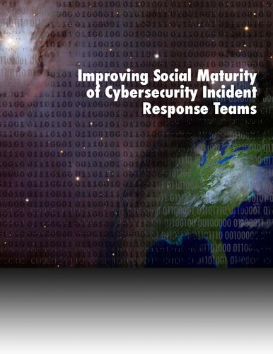 Leveraging Strategies From Three Emergency Response Teams To Improve Cybersecurity Incident Response Team Effectiveness Improving Social Maturity Of Cybersecurity Incident Response Teams