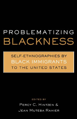 Problematizing Blackness 1st Edition Florida International University