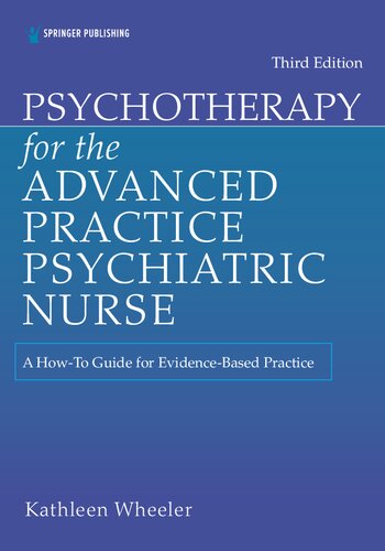 Psychotherapy For The Advanced Practice Psychiatric Nurse Locomotive Portfolios 3rd Edition Puneet K Gupta