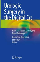 Urologic Surgery In The Digital Era 1st Ed 2021 Domenico Veneziano