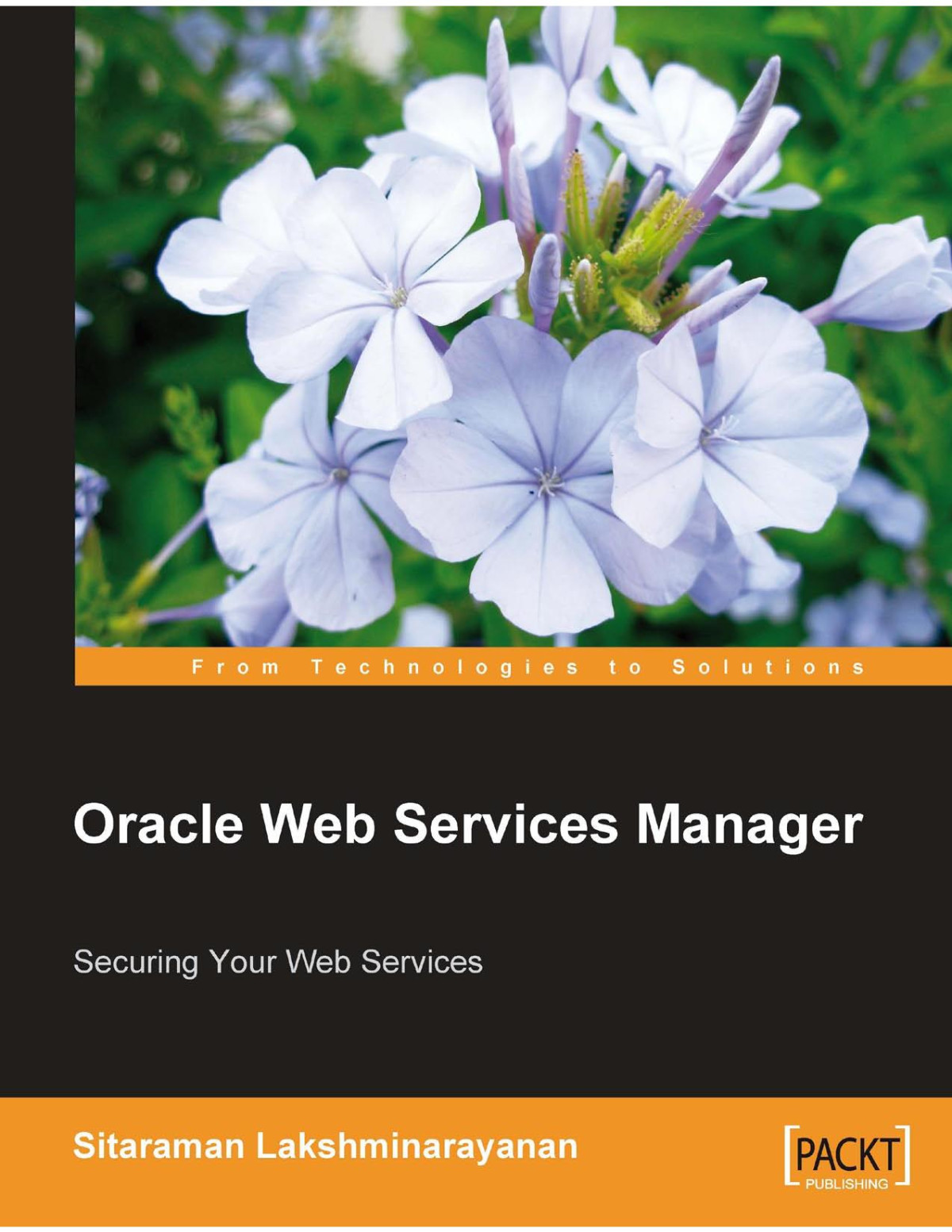 Oracle Web Services Manager Sitaraman Lakshminarayanan