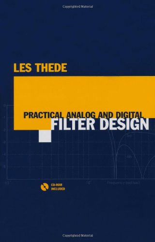 Practical Analog And Digital Filter Design Book And Cdrom Les Thede