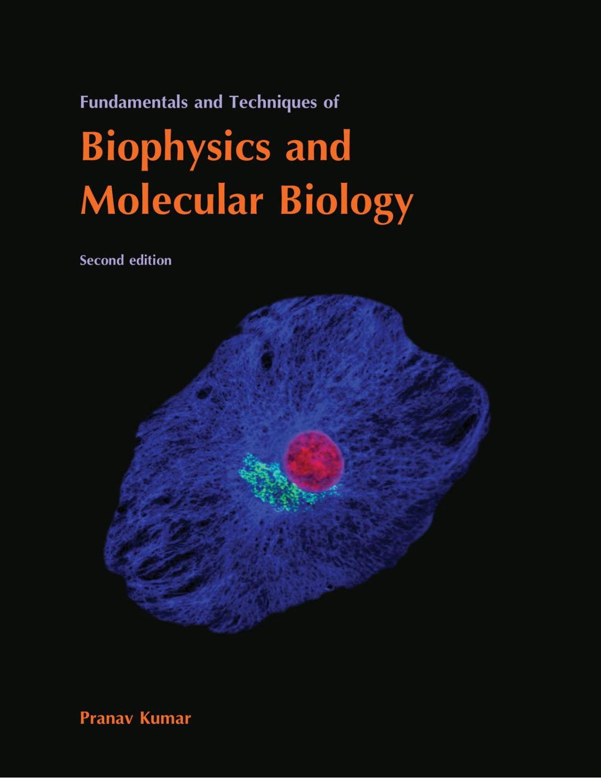 Fundamentals And Techniques Of Biophysics And Molecular Biology Pranav Kumar