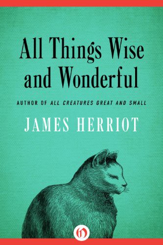 All Things Wise And Wonderful James James Herriot