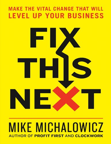 Fix This Next Mike Michalowicz