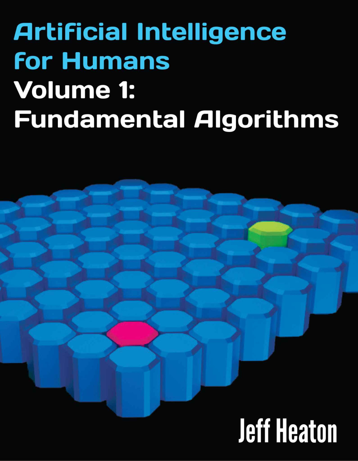 Artificial Intelligence For Humans Volume 1 Fundamental Algorithms Heaton