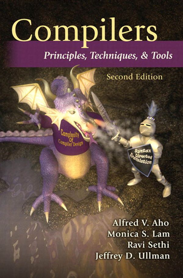 Compilers Principles Techniques And Tools 2e Alfred V Aho Monica S Lam Ravi Sethi Alfred V Jeffrey D Ullman