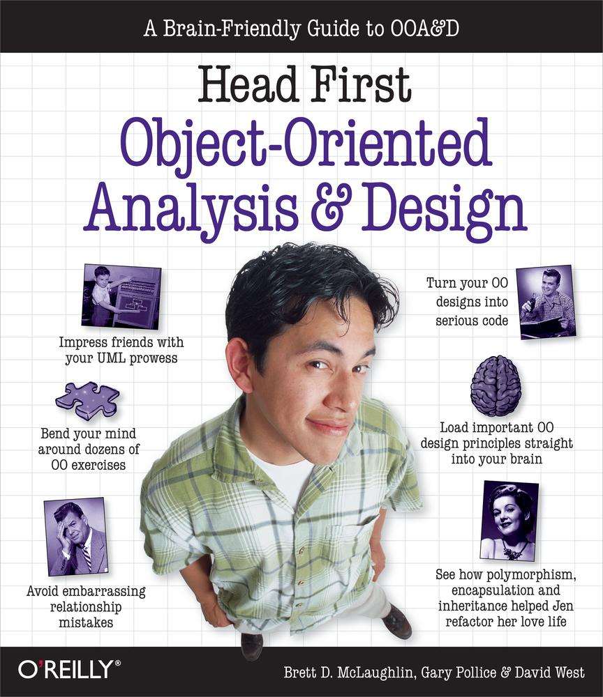Head First Objectoriented Analysis And Design A Brain Friendly Guide To Ooad Brett Mclaughlin Gary Pollice West