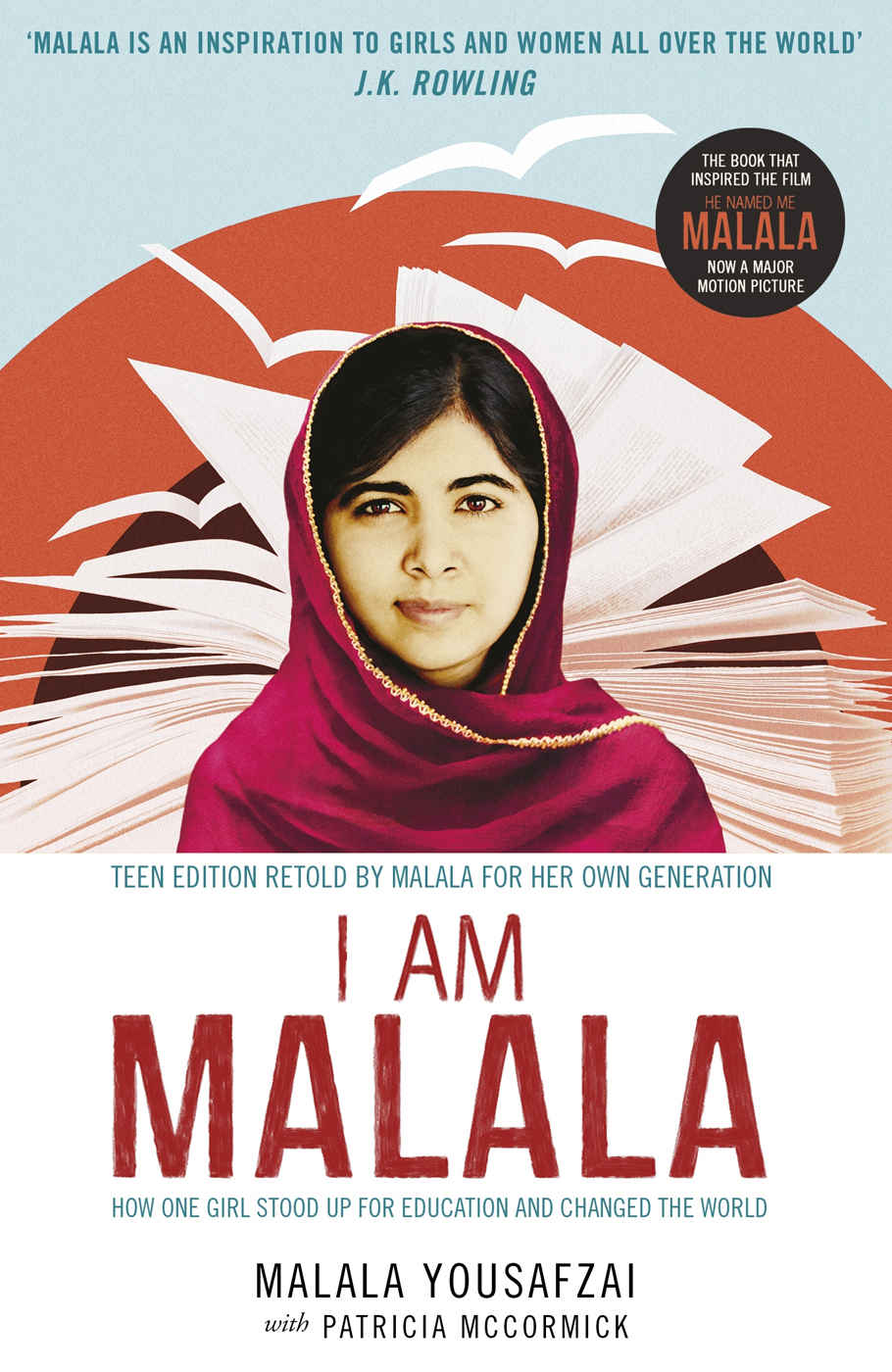 I Am Malala How One Girl Stood Up For Education And Changed The World Malala Yousafzai Mccormick