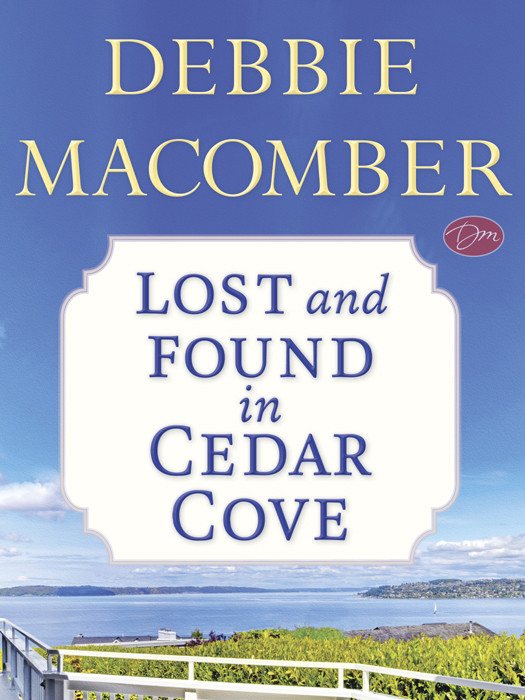 Lost And Found In Cedar Cove Debbie Macomber