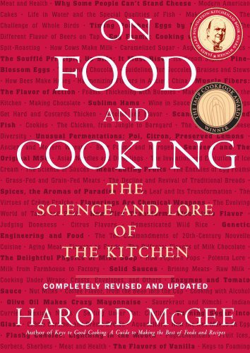 On Food And Cooking The Science And Lore Of The Kitchen Harold Mcgee