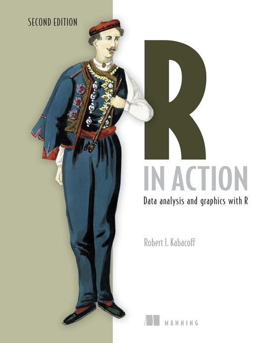 R In Action Second Edition Data Analysis And Graphics With R Robert Kabacoff