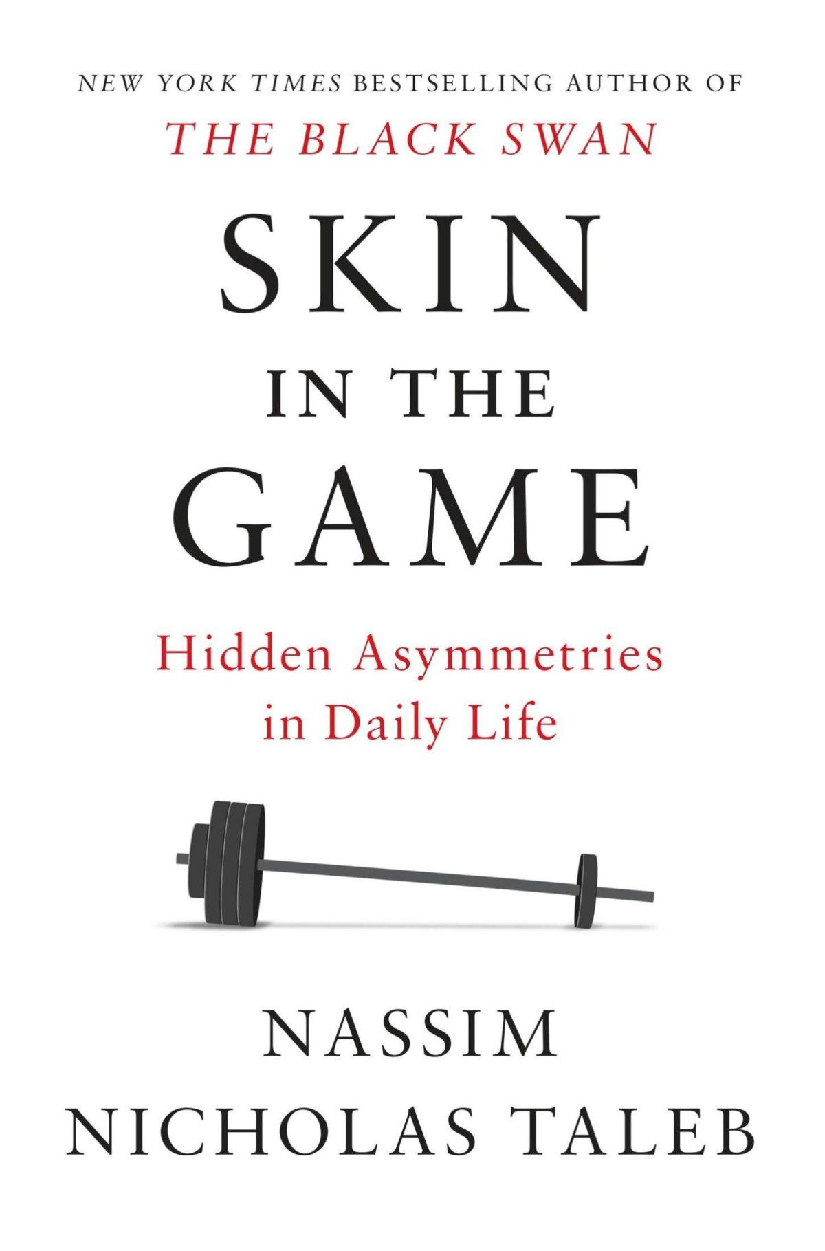 Skin In The Game Hidden Asymmetries In Daily Life Taleb Nassim Nicholas Chenjin5com
