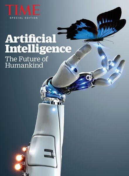 Time Artificial Intelligence The Future Of Humankind The Editors Of The Editors Of Time