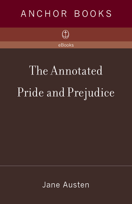 The Annotated Pride And Prejudice Jane Austen
