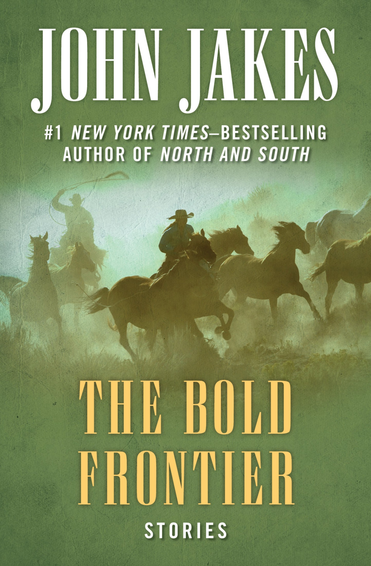 The Bold Frontier John Jakes