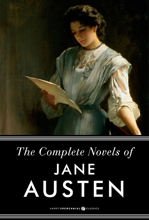 The Complete Novels Of Jane Austen Pride And Prejudice Sense And Sensibility And Others Jane Austen