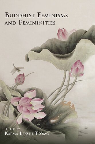 Buddhist Feminisms And Femininities Karma Lekshe Tsomo Editor